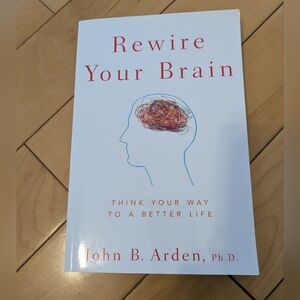 Rewire Your Brain